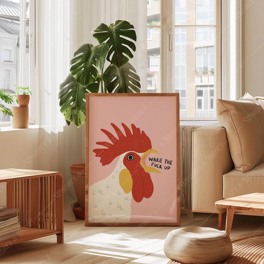 Wake the Fuck Up Rooster Poster